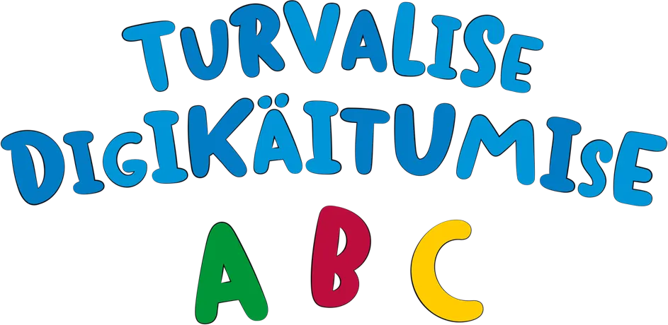 Turvalise digikäitumise ABC